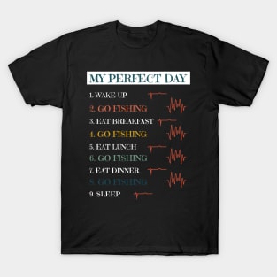 My Perfect Day T-Shirt